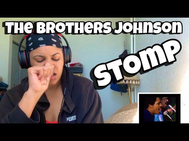 THE BROTHERS JOHNSON “ STOMP “ REACTION