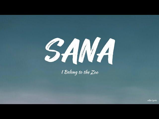 SANA (Lyrics)-I Belong to the Zoo,  DATING TAYO - TJ Monterde, IMAHE - Magnus Haven