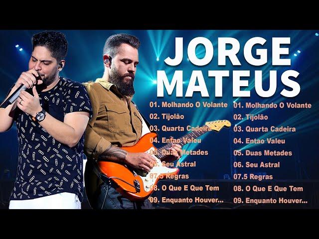 Jorge & Mateus 2024  As Mais Tocadas  Jorge & Mateus As Melhores Musicas Novas 2024