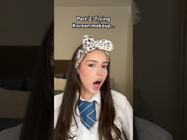 Part 2: Trying Korean makeup  (WATCH UNTIL THE END)