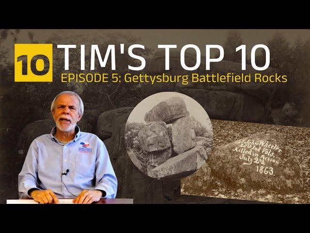 Tim's Top 10 Gettysburg Battlefield Rocks