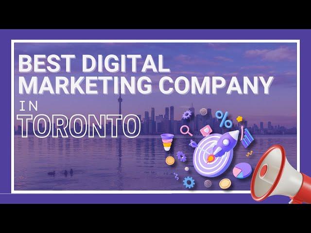 Digital Marketing Company in Toronto