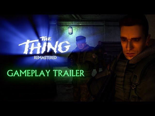 The Thing: Remastered Gameplay Trailer | Nightdive Studios