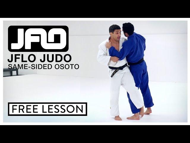 FREE LESSON: JFLO JUDO - Same Sided Osoto Gari