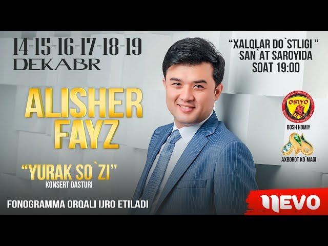 Alisher Fayz - Yurak so'zi (2021-yilgi konsert dasturi)