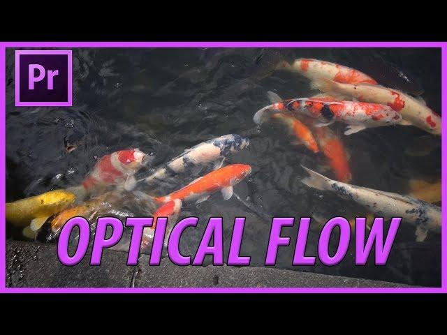 How to Use Optical Flow in Adobe Premiere Pro CC 2019