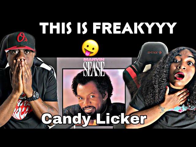 OMG WE CAN'T BELIEVE OUR EARS!!!  MARVIN SEASE - CANDY LICKER (REACTION)