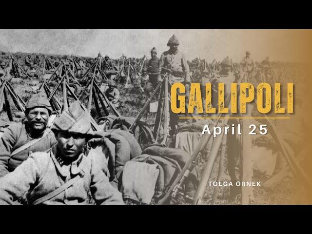 April 25 I Gallipoli