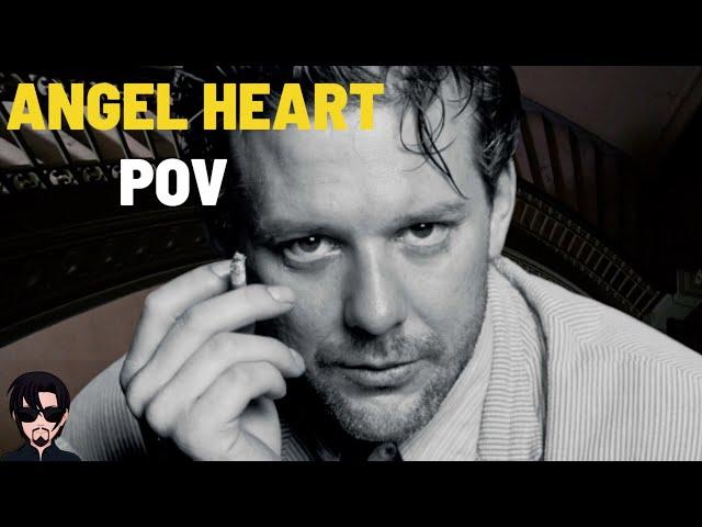 Angel Heart (1987): Point of View