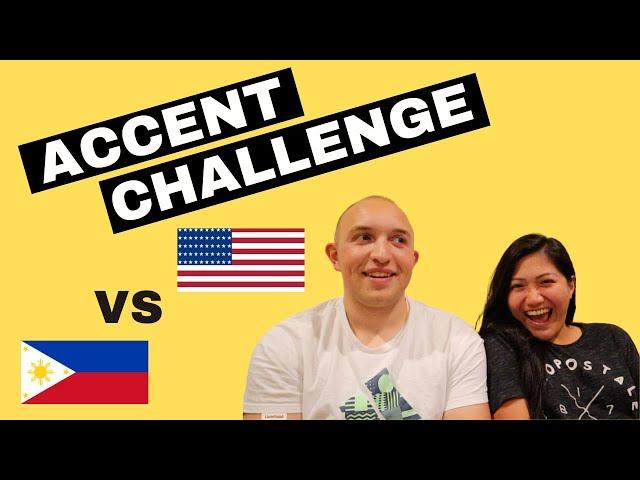 AMERICAN VS FILIPINO ACCENT CHALLENGE!