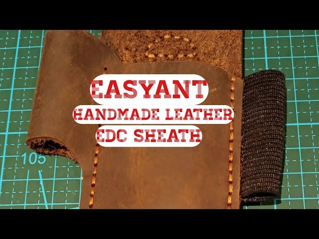 EASYANT handmade leather EDC sheath