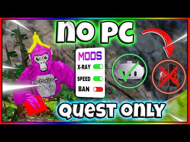 How To Get Gorilla Tag MODS With NO PC | QUEST ONLY (Patched)