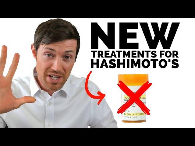 New Treatments for Hashimoto's (2024) - Nothing Working? Try These