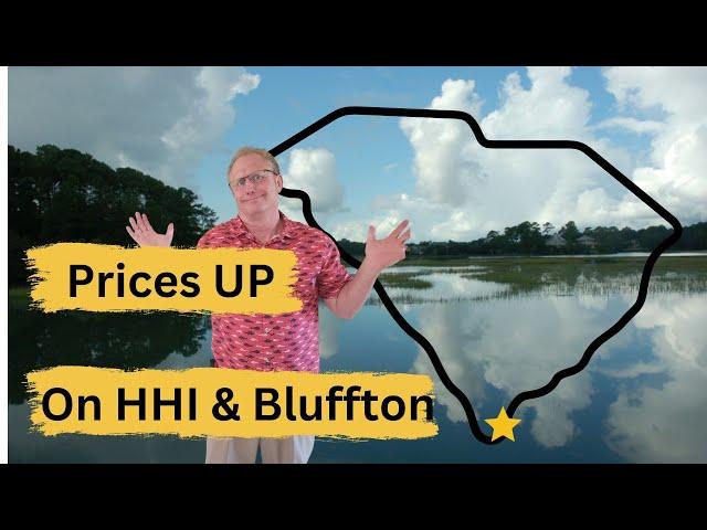 Prices up on Hilton Head and Bluffton