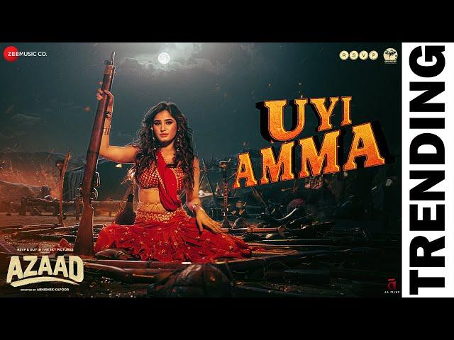 Uyi Amma - Azaad | Aaman D, Rasha Thadani| Madhubanti Bagchi,Amit Trivedi,Amitabh| Bosco| Abhishek K