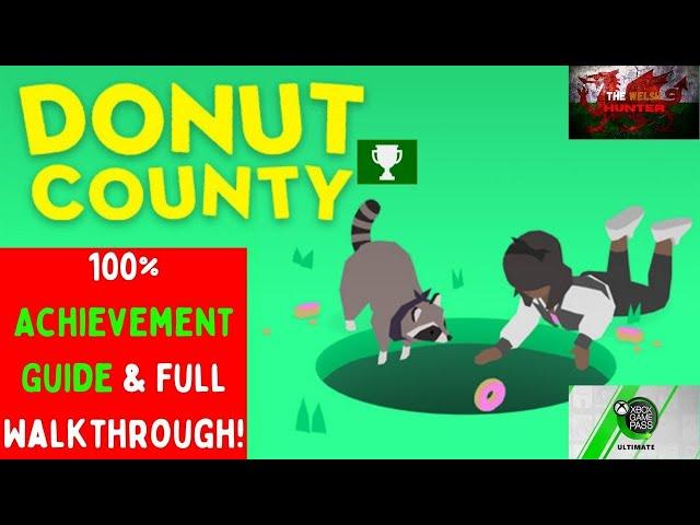 Donut County - 100% Achievement Guide & Full Walkthrough (FREE with Xbox Gamepass!)