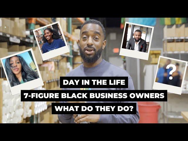 A Few 7-figure Black Business Owners (Day In The Life)