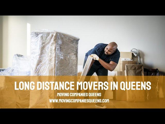 Moving Companies Queens | Long Distance Movers in Queens #MoversQueens #LongDistanceMovingQueens