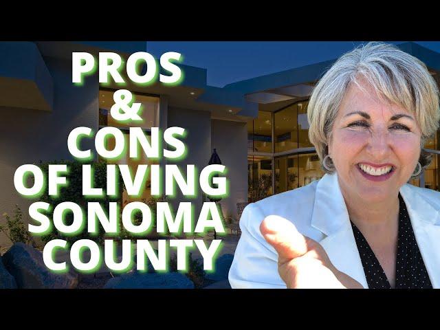 Living in Sonoma County | Pros & Cons of LIVING IN SONOMA COUNTY