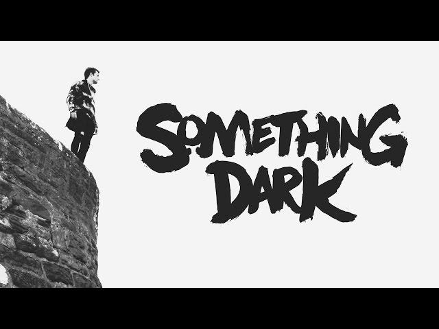 Kyle Skelly - Something Dark (2016) — Episode 19