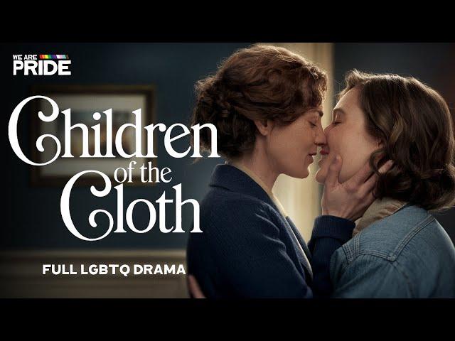 Children of the Cloth | Escaping Trauma | Full Length Queer Drama Film!