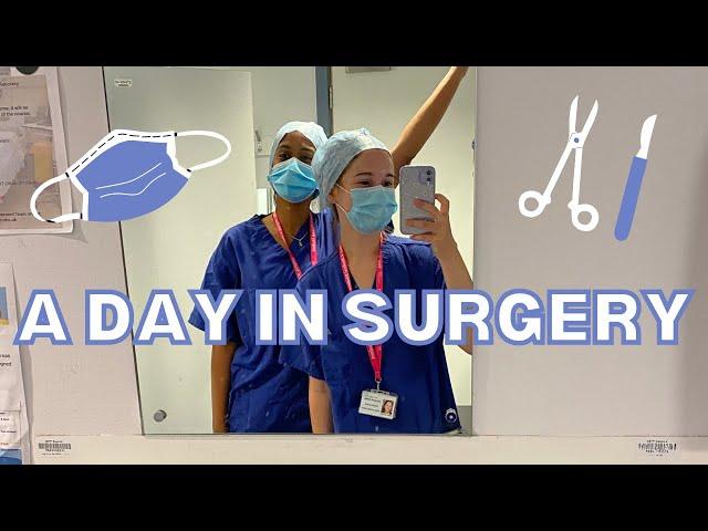 A DAY IN THE LIFE OF A MEDICAL STUDENT - SURGERY EDITION