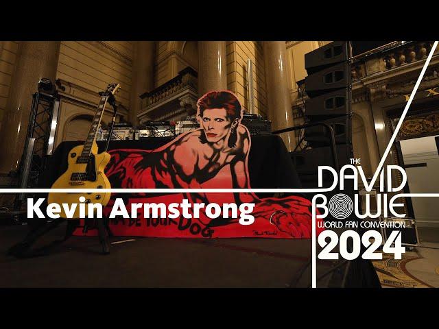 Kevin Armstrong | The David Bowie World Fan Convention 2024 Interviews