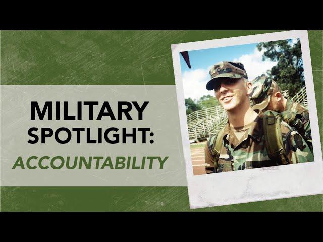 Military Spotlight: Accountability