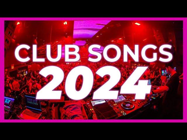 DJ CLUB SONGS 2024 - Mashups & Remixes of Popular Songs 2024 | DJ Remix Club Music Party Mix 2023 