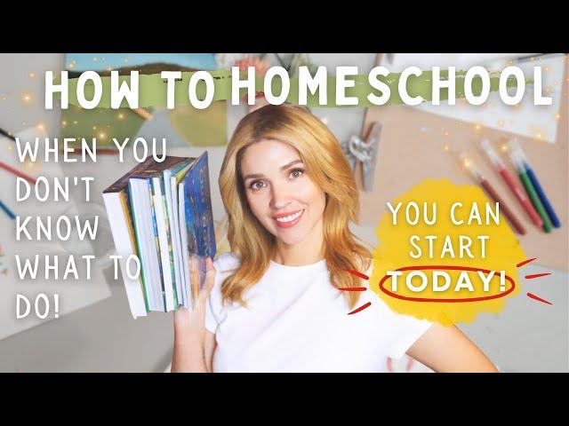 How to Start Homeschool {when you don't know what to do!} // You can start TODAY!