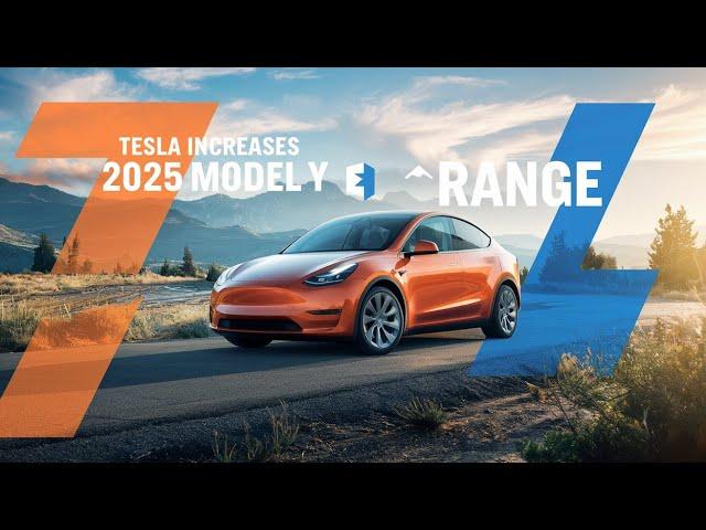 Tesla Increases 2025 Model Y Range