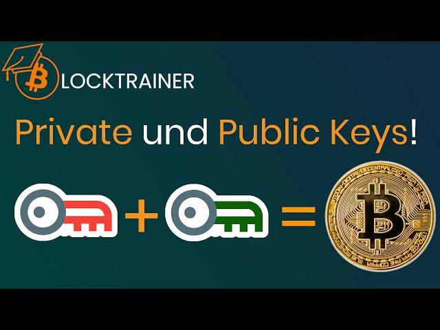 Was sind private & public keys? | Blocktrainer 1x1