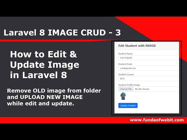 Laravel Image CRUD-3: How to edit and update image in laravel 8 (remove old & upload new image)