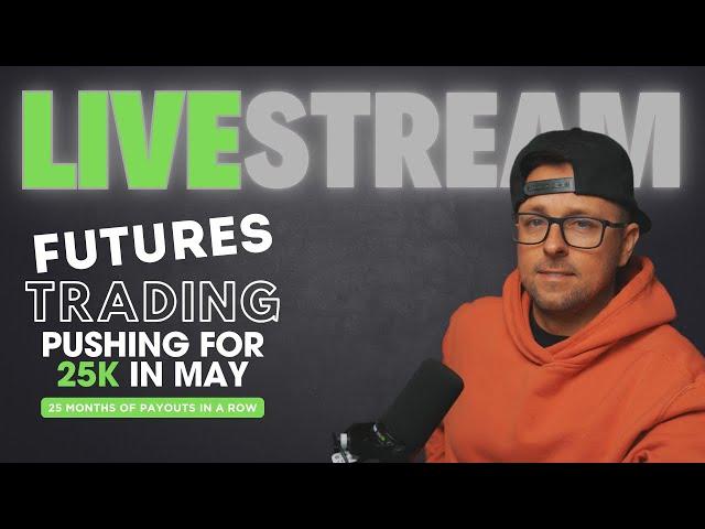 Live Day Trading Futures w/ Funded Accounts.  Staying focused, green streak and more payouts.