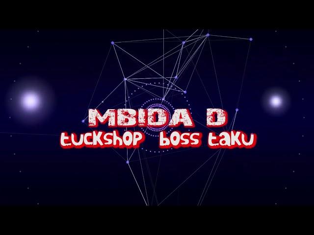 Mbida D - tickshop (Boss Taku budiriro 3 turn off)