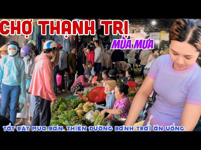 MÙA MƯA TỚI Bà Con CHỢ THẠNH TRỊ, MỸ THO Tất Bật Mua Bán, THIÊN ĐƯỜNG BÁNH TRÁI ĂN UỐNG MÊ SAY |KPVL