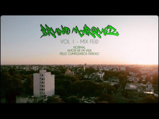 Bruno Marquez - Vol. 1 Mix Feid