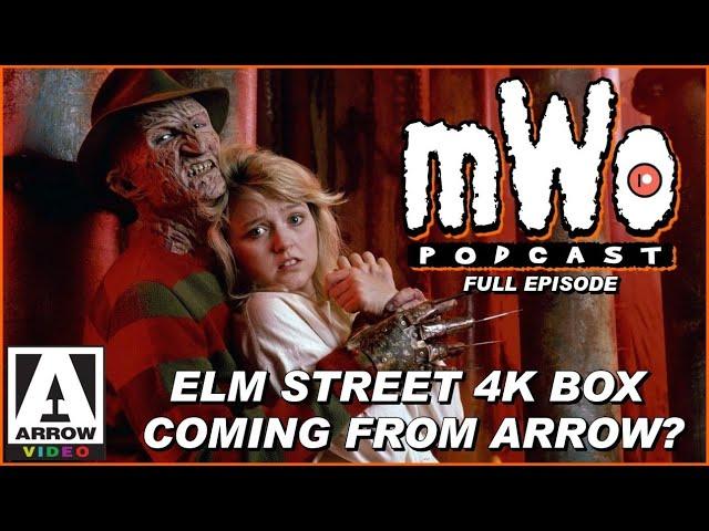 A Nightmare on Elm Street 4K set coming from Arrow?  - mWo Podcast 10/30/24 FULL episode