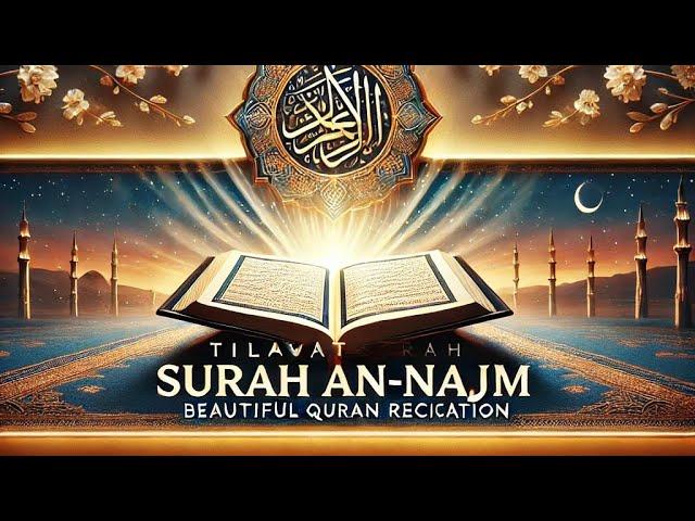 #beautiful #tlawatquran #surah an najam #quranicacadmye