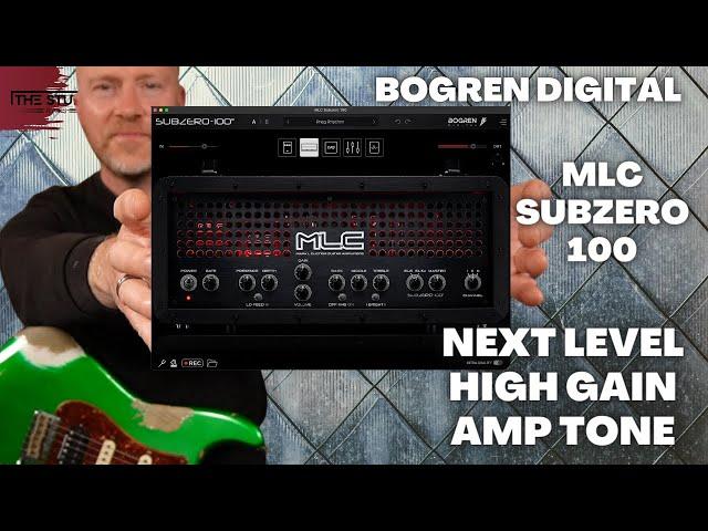 Unleashing Unparalleled High Gain Amp Tones with Bogren Digital MLC SUBZERO 100