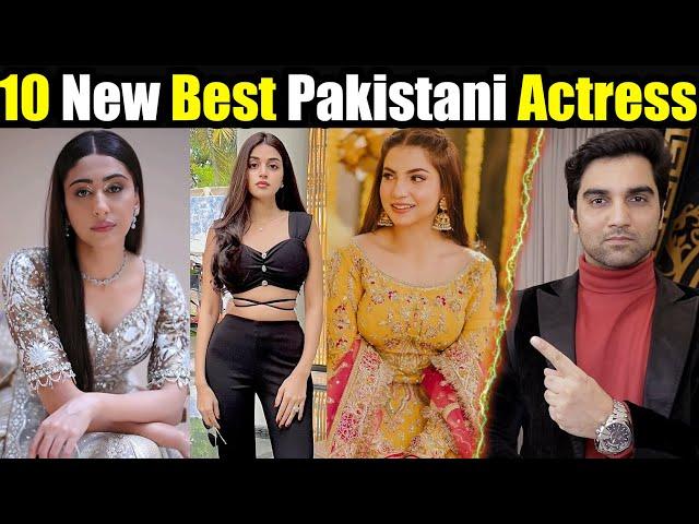 Top 10 New Best Pakistani Drama Actresses 2024 | ARY DIGITAL | HAR PAL GEO | HUM TV | MR NOMAN ALEEM