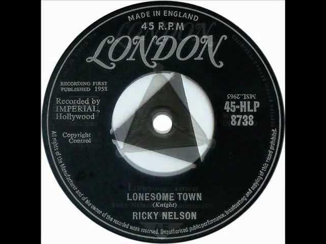 Ricky Nelson - Lonesome Town (1958)