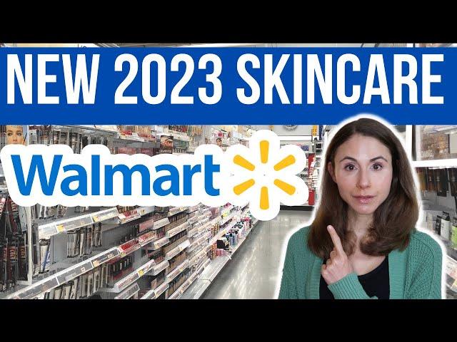 NEW SKINCARE AT WALMART 2023  Dermatologist @DrDrayzday