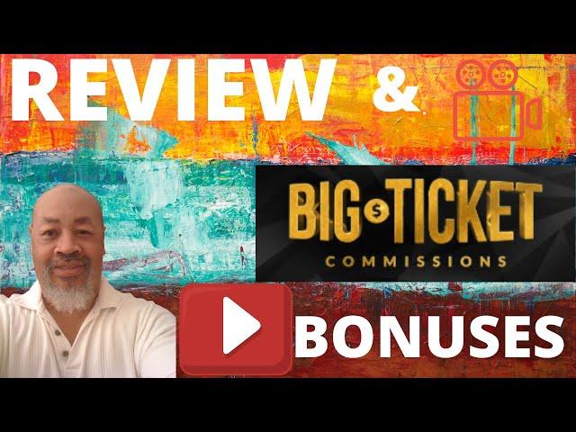 Big Ticket Commissions Review ~^~Watch Big Ticket Commissions before you buy~^~