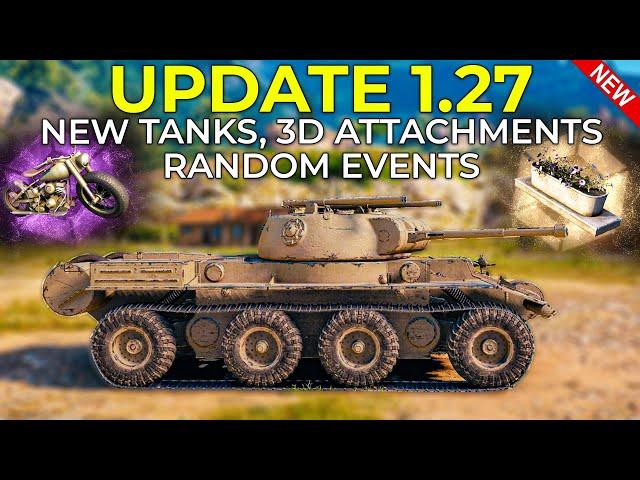 1.27 - Advent Calendar, New Tanks, 3D Attachments and More | World of Tanks Update 1.27 Patch