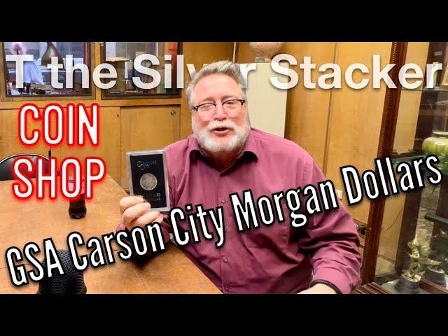 GSA Carson City Morgan Silver Dollars - History and Grading