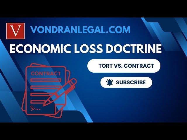 Economic Loss Doctrine is COMPLICATED, Attorney Steve® makes it SIMPLE