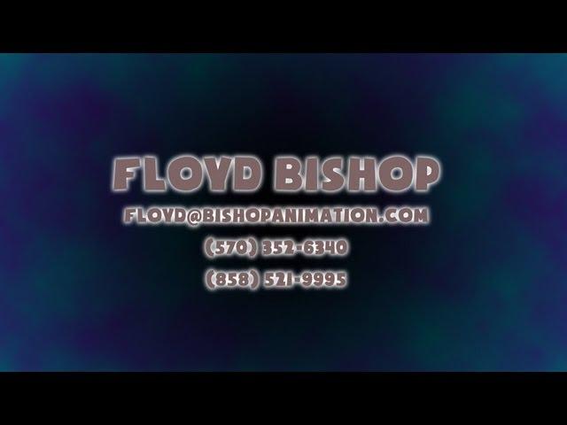 Floyd Bishop Animation Reel