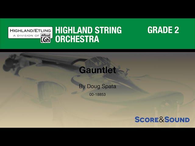 Gauntlet by Doug Spata - Score & Sound