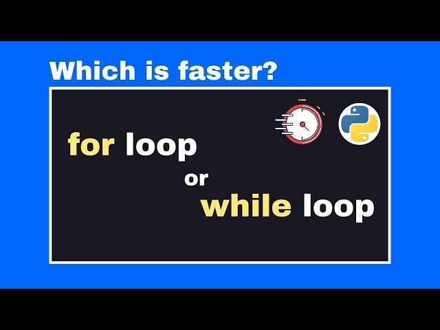 For Loop vs While Loop: Which one is ACTUALLY faster in Python? (Speed Comparison)